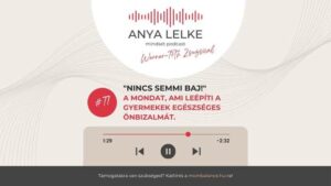 "Egy mondat, ami évek alatt képes lerombolni a gyermekek egészséges önbizalmát: ""Nincs semmi baj!"" És tudom, hogy nem ez a célunk, amikor ezek a szavak elhagyjánk a szánkat. A megnyugtatás és a vígasz nyújtása van benne a felnőtt agy számára. Csakhogy a gyermekeink agya még fejlődésben van, és nem képes a kifejlett agy logikájával gondolkodni és következtetni. Így az ő elméjükben máshogy megy végbe ennek a mondatnak az értelmezése. De akkor hogyan? Erről beszélek az ANYA LELKE mindset podcast #77 epizódjában. Nincs semmi baj, ha eddig használtad. Nincs semmi baj, ha a jövőben kicsúszik a szádon, hiszen mi is így szocializálódtunk. De érdemes törekedni a minimalizálására, és helyette elismerni, hogy a gyermekünk számára, az ő szintjén igenis van baj."