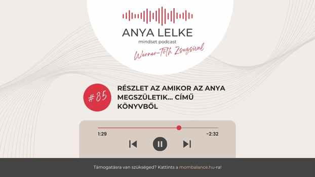 "Megjelent az első könyvem, az Amikor az anya megszületik... És amikor arra gondolok, hogyan vesznek az emberek könyvet, magamból indulok ki. Ezért szeretettel osztom meg veled az e-könyv egy-egy részletét. Merthogy én csak akkor veszek meg egy könyvet, ha random belelapozok, elkezdem olvasni, és magával ragad. Az ANYA LELKE #85 epizódjában a könyvből olvasok fel neked fejezet részleteket. "