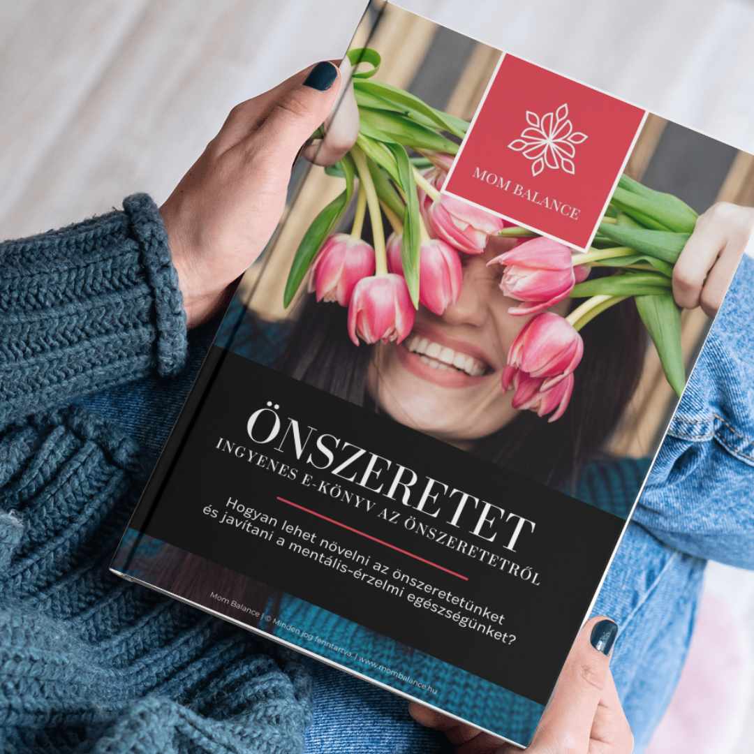 Mom Balance anya lelke mindset podcast werner-tóth zsuzsi anyai kiégés specialista érzelem mindset coach mentor Önszeretet e-könyv ebook anyaság mentális érzelmi egészség túlterheltség önszeretet önbecsülés önelfogadás önbizalom magabiztos