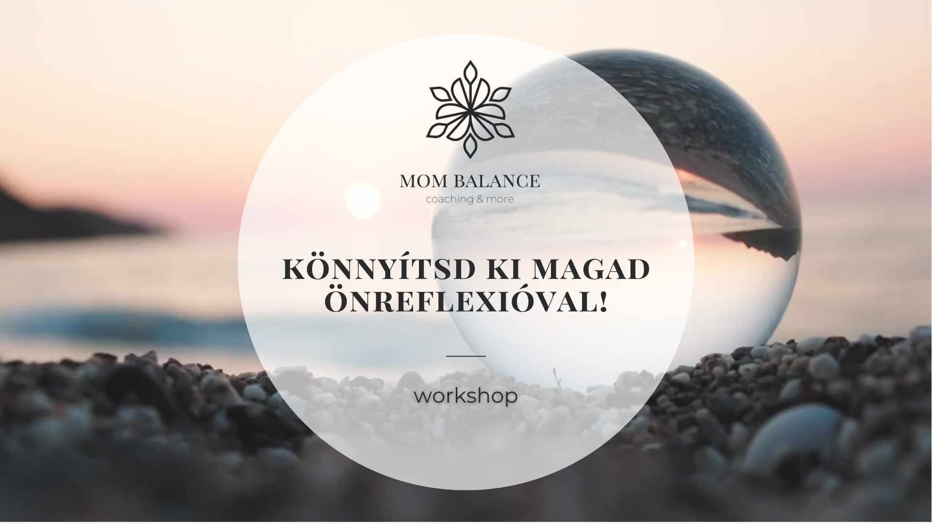 Könnyítsd ki magad önreflexióval! | mini workshop